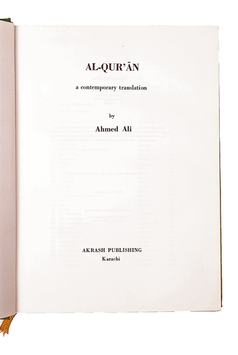 Al-Qur'an a contemporary translation by Ahmed Ali.