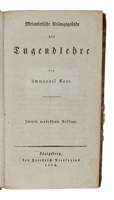 Metaphysische Anfangsgründe der Tugendlehre. Zweyte verbesserte Auflage.