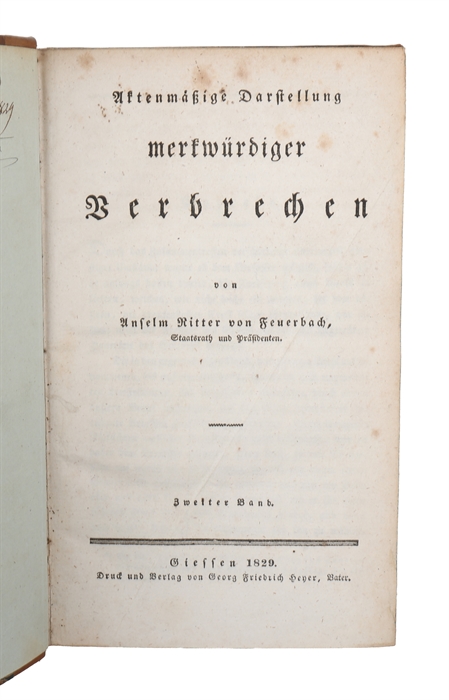 Aktenmässige Darstellung merkwürdiger Verbrechen. 2 Bde.