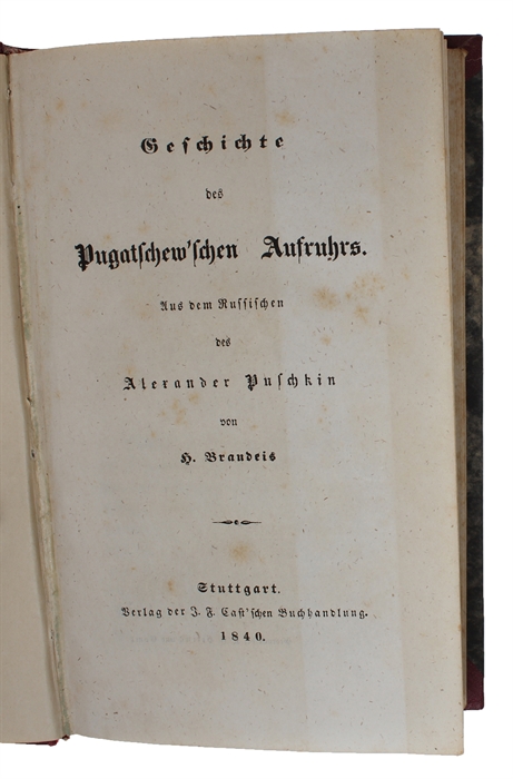 Geschichte des pugatschew'schen Aufruhrs. Aus dem Russischen von H. Brandeis.