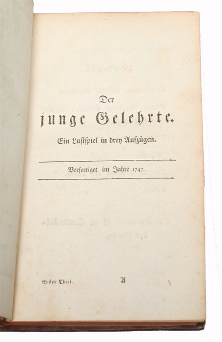 Lustspiele. 2 Theile. Der junge Gelehrte. Die Juden. Der Misogyn. Der Freygeist. Der Schatz. Minna von Barnhelm, oder das Soldatenglück.