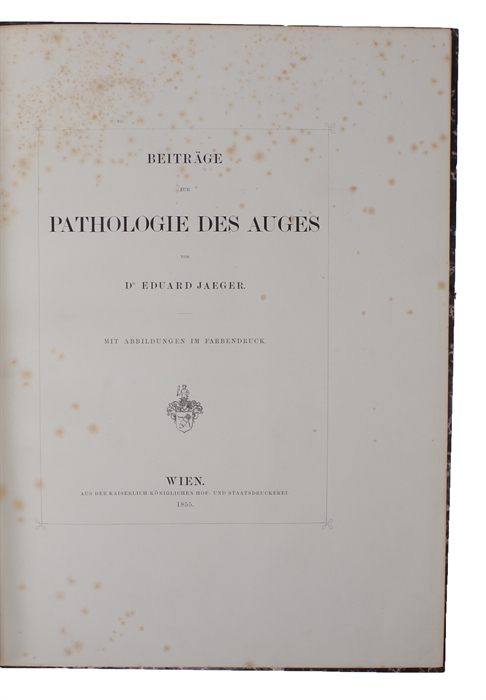 Beiträge zur Pathologie des Auges. Mit Abbildungen im Farbendruck. Textbd. + Atlas.