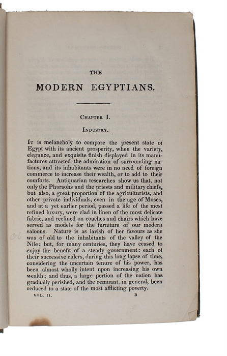 An Account of the Manners and Customs of the Modern Egyptians, written in Egypt during the Years 1833, 34 and 35. Partly from Notes made during a Former Visit to that Country in the Years 1825, 26, 27 and 28. 2 vols.