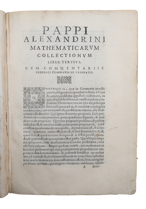 Pappi Alexandrini Mathematicae Collectione. A Federico Commandino Urbinatae In Latinum Conversae, & Commentarijs Illustratae.