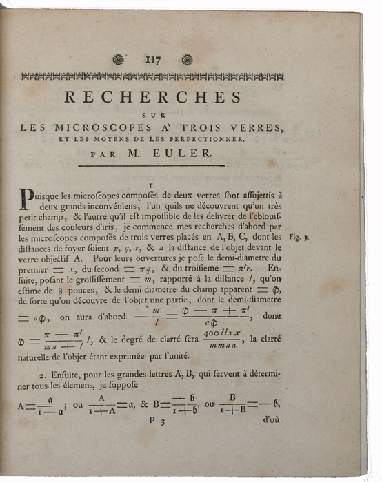 3 works by Euler: Nouvelle Méthode d'Éliminer les Quantités inconnues des Equations. - Recherches sur les Microscopes a´Trois Verres et les Moyens de les Perfectionner. - Sur L'Avantage du Banquier au Jeu du Pharaon.