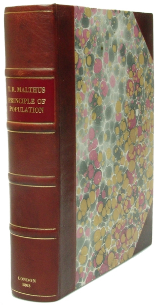 An Essay on the Principle of Population; or, a View of its Past and Present Effects on Human Happiness; with an Inquiry into our Prospects Respecting the Future Removal or Mitigation of the Evils which it Occations. A New Edition, very much Enlarged.