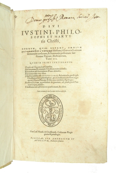 Operum, quae extant, omnium per Ioannem Langum Silesium, è Graeco in Latinum sermonem versorum, & Sententijs priscorum sanctorum Patrum illustratorum. Tomi III. Quorum primo continentur: Oratio ad Grecos Gentiles. Ad senatum Romanum Christianorum defen...