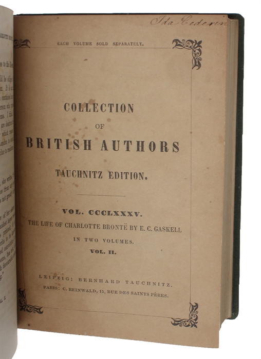 The Life of Charlotte Brontë, Author of "Jane Eyre", "Shirley", "Villette", &c. Copyright Edition. In Two Volumes. 2 Vols.