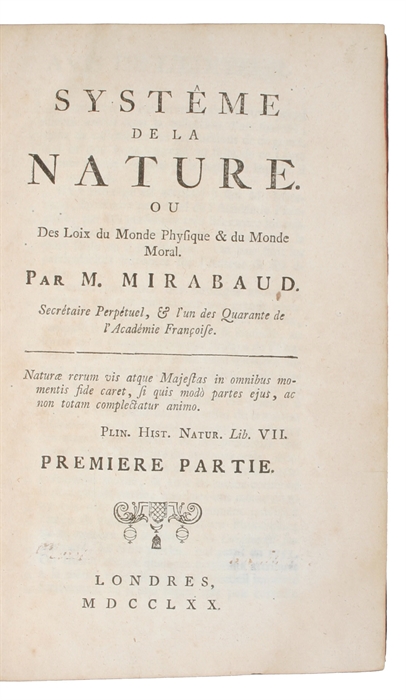 Systême de la Nature. Ou Des Loix du Monde Physique & du Monde Moral. 2 Parties.