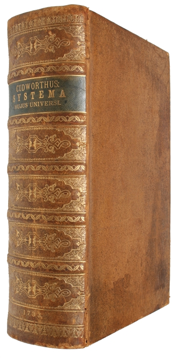 Systema Intellectuale huius Universi seu de Veris Naturae rerum originibus Commentarii qvibus omnis eorum Philosophia, qvi Deum esse negant, funditus evertitur. Accedunt Reliqua eius Opuscula. Joannes Lavrentius Moshemius, Omnia ex Anglico Latine verti...