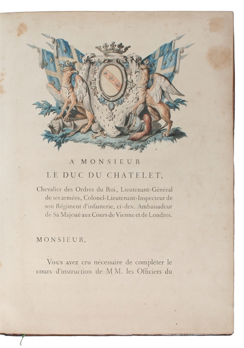 Idées d'un Militaire pour la Disposition des Troupes confiées jeunes officiers dans la Défense et l'Attaque des Petits Postes. Dédié a M. le Duc du Chatelet.