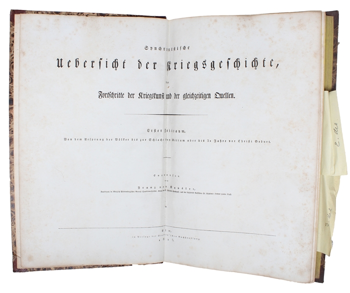 Synchronistische Uebersicht der Kriegsgeschichte, der Fortschritte der Kriegskunst un der gleichzeitigen Quellen. 4 parts. (all published).