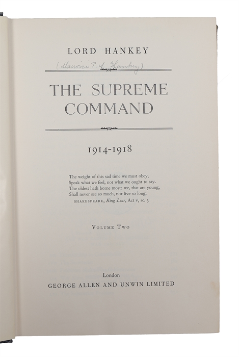 The Supreme Command 1914-1918; The Supreme Control at the Paris Peace Conference 1919 . 2 vols. + supplement.