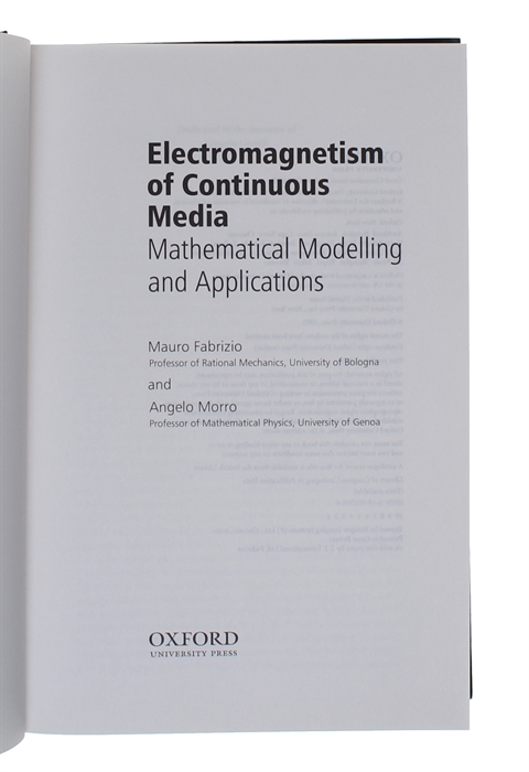 Electromagnetism of Continuous Media: Mathematical Modelling and Applications.