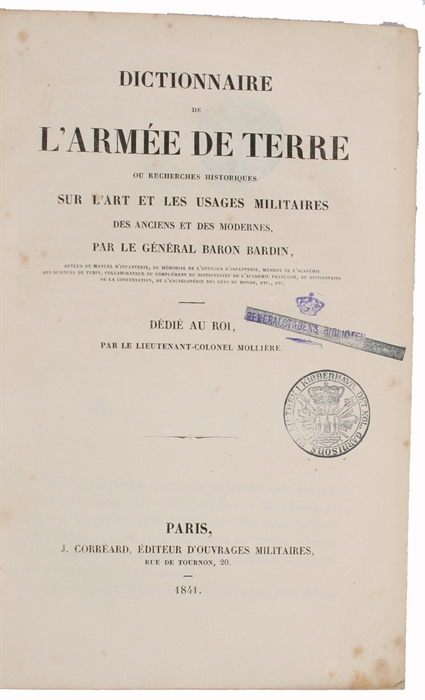 Dictionnaire de l'armée de terre, ou recherches historiques sur l'art et les usages militaires des anciens et des modernes. 15 vols.