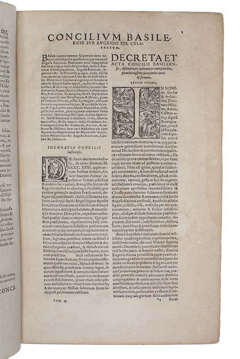 Tomus Qvartus Conciliorum omnium, tum generalium, tum provincilium atqve particularium, qvae iam inde ab Apostorlorum temporibus vsque in praesens habita sunt, quibus iam demùm non parùm multa accesserunt, magno studio hincinde conquisita, qtque hacten...