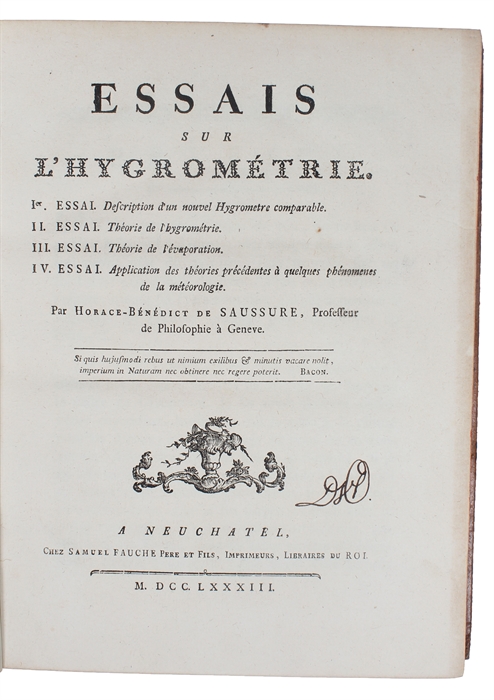 Essais sur L'Hygrometrie. I-IV. (I. Description d'un nouvel Hygrometre comparable. II. Théorie de l'hygrométrie. III. Théorie de l'évaporation. IV. Application des théories précédentes à quelques phénomenes de la météorologie.).