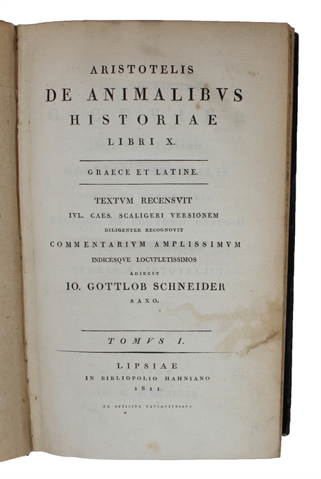 De Animalibus Historiae libri X. Graece et Latine. Textum recensuit ivl. Caes. Scaligeri Versionem...Commentarium amplissimum..Io. Gottlob Schneider Saxo. Tomus I-IV (all).