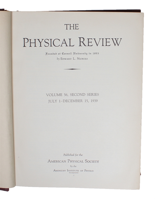 Forces in molecules [Feynman] (+) The mechanism of nuclear fission [N. Bohr. & J. A. Wheeler] "On continued gravitational contraction" [J. R. Oppenheimer & H. Snyder].