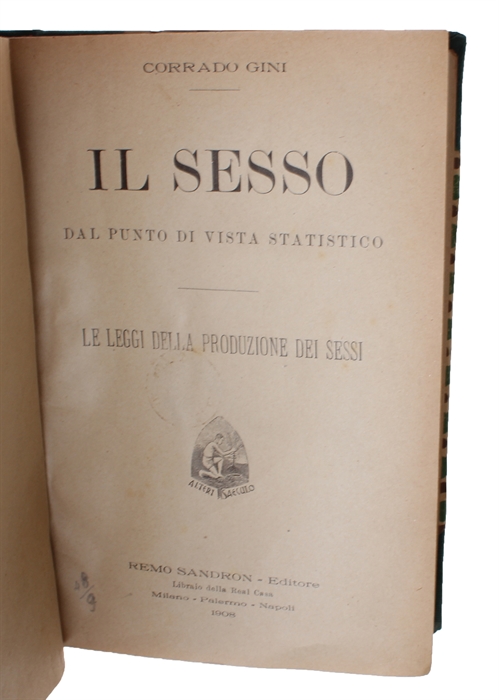 Il sesso dal punto di vista statistico. Le leggi della produzione dei sessi.