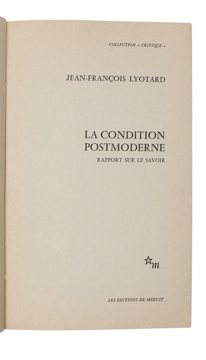 La Condition Postmoderne. Rapport sur le savoir.