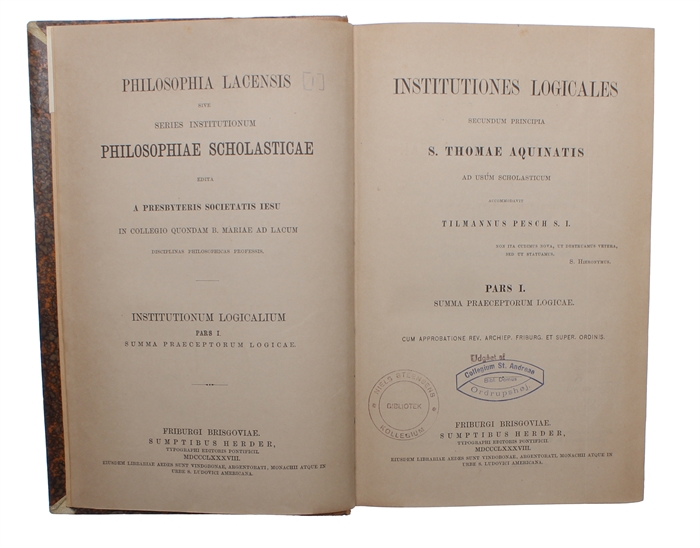 Institutiones Logicales. Secundum Principia S. Thomae Aquinatis ad usum Scholasticum. Pars I-II:1-2 (3 Vols).