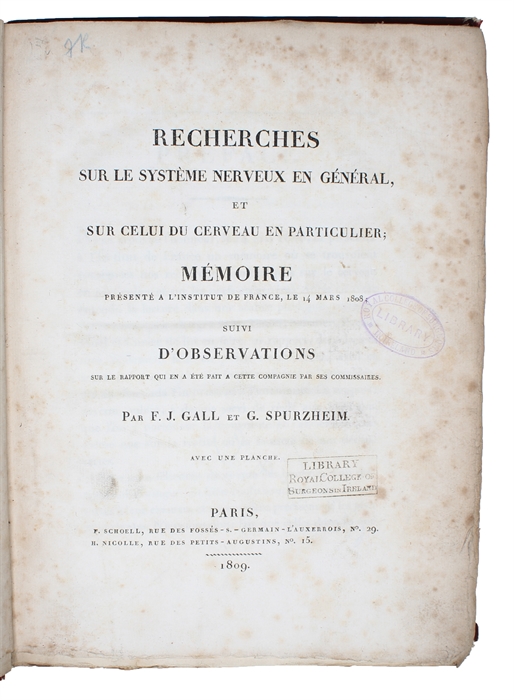 Recherches sur le Système nerveaux en général, et sur celui du Cerveau en particulier, Mémoire présenté a L'Institut de France, le 14 Mars 1808; suivi D'Observations sur le Rapport qui en été fait a cette Compagnie par ses Commissaires. Avec une Planche.