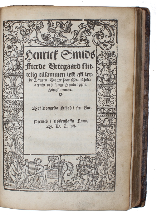 Samlingsbind med alle Henrik Smiths lægebøger i 1557 udgaverne, alle trykt af Hans Vingaard.: 1. Tredie Urtegaard, ordelige oc flitelige tilhobe samlet aff de beste och lerdiste Lægers Bøger, indeholdendis nogre skøne oc udvalde LÆgedoms støcker som ga...