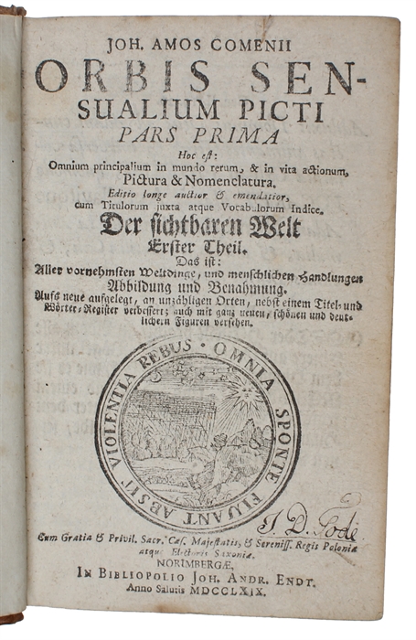 Orbis Sensualium Picti Pars I-II. Der sichtbaren Welt. Erster - (Anderer) Theil. Das ist: Aller vornehmsten Welt=Dinge, und Lebens=Verrichtungen, Vorbildung und Benahmung. Aus neue ausgelegt, an unzählichen Orten, nebst einem Titel= und Wörter=Registe...