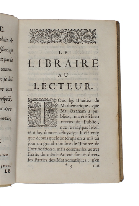 Traité de Fortification, contenant les Methodes anciennes & modernes pour la construction & la Deffence des Places, et la maniere de les attaquer, expliquée plus au long qu'elle n'a été jusques à present.