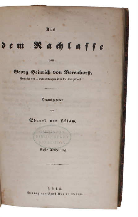 Aus dem Nachlasse von Georg Heinrich von Berenhorst. Herausgegeben von Eduard von Bülow. 1.-2. Abtheilung. 2 Bde.