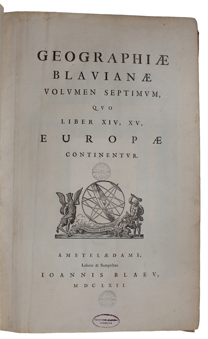 Geographiae Blauianae volumen septimum, quo liber XIV,XV, Europae continentur. (France and Switzerland).