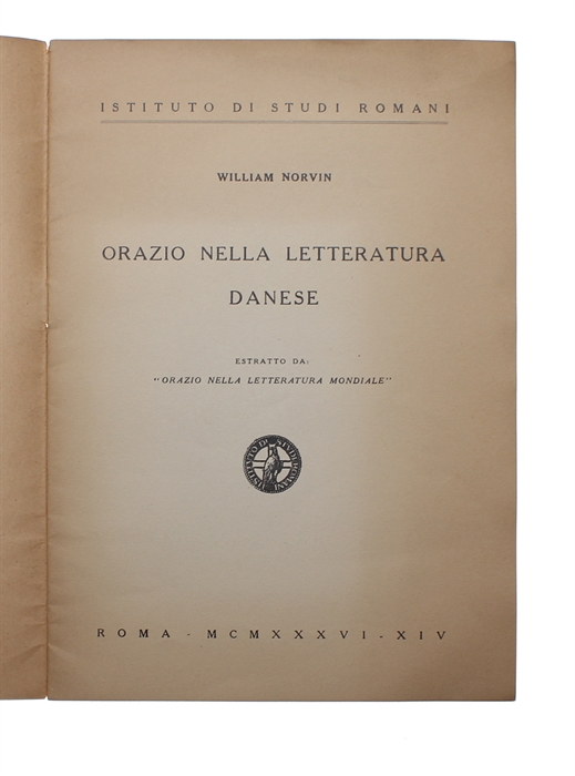 Orazio Nella Letteratura Danese. Estrato da: "Orazio Nella Letteratura Mondiale".