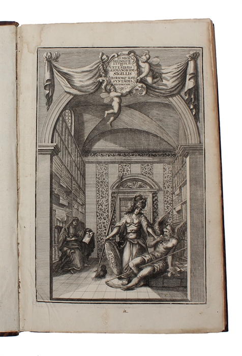 De veteribus Germanorum aliarumque Nationum Sigillis, eorumque usu et praestantia, Syntagma Historicum, in quo cum de re sigillari in universum agitur, tum imprimis sigilla imperatorum, regum, principum comitum, nobilium, civitatum, item pontificum, e...