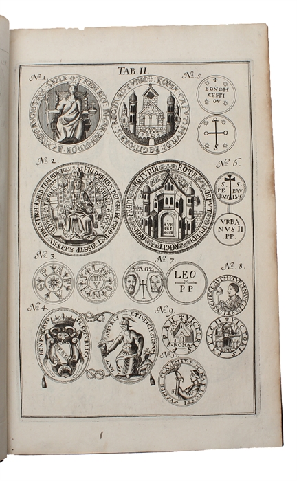 De veteribus Germanorum aliarumque Nationum Sigillis, eorumque usu et praestantia, Syntagma Historicum, in quo cum de re sigillari in universum agitur, tum imprimis sigilla imperatorum, regum, principum comitum, nobilium, civitatum, item pontificum, e...