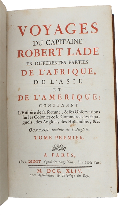 Voyages du Capitaine Robert Lade en differentes parties de l'Afrique, de l'Asie et de l'Amerique. 2 vols. 