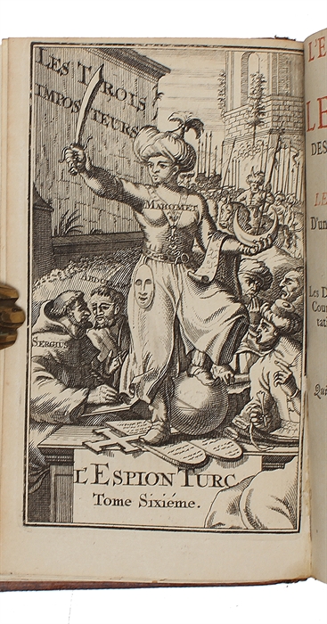 L'espion turc dans les cours des princes chretiens ou lettres et memoires d'un envoye secret de la Porte dans les cours de l'Europe. 7 vols.