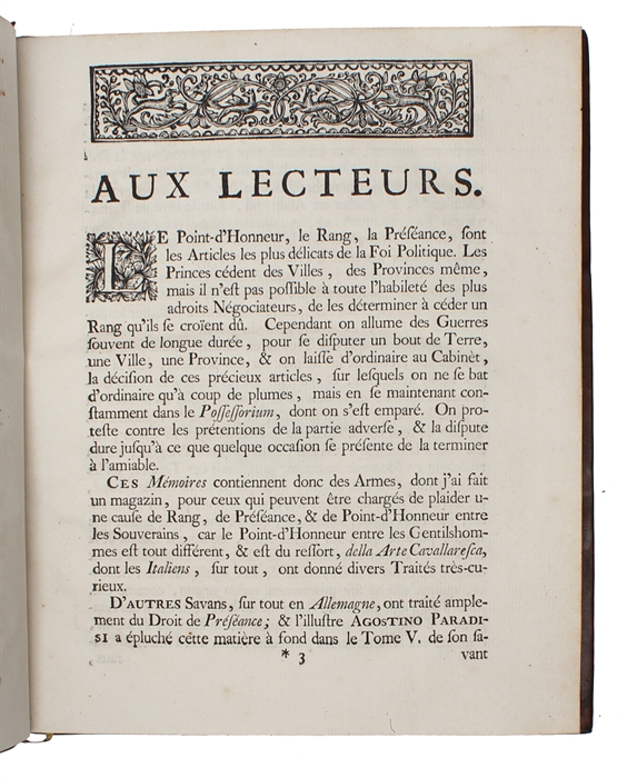 Memoires sur le Rang et la Preseance entre les Souverains de l'Europe et entre leurs ministres representans suivant leurs differens Caracteres.pour servir de supplement a l'Ambassadeur et ses fonctions de Mr. de Wicquefort.