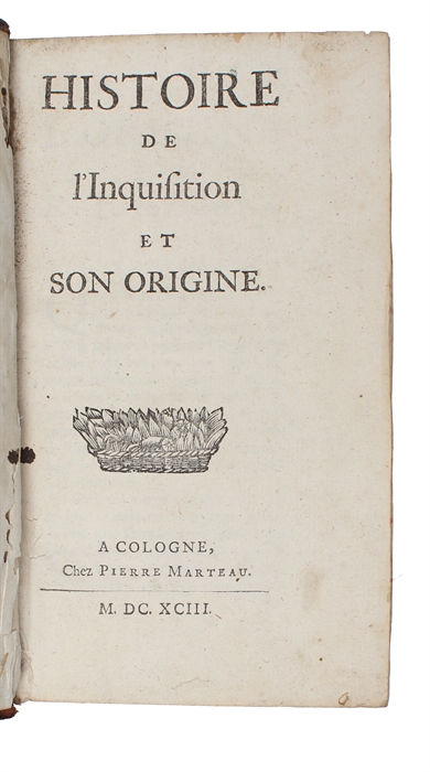 Histoire de l'Inquisition et son origine.