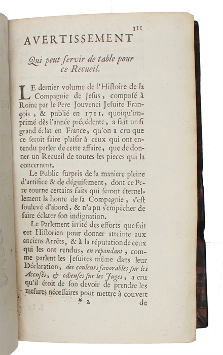 Recueil de pièces touchant l'histoire de la Compagnie de Jésus, composée par J. Jouvenci, et supprimée par Arrêt du Parlement de Paris du 24 Mars 1713. Seconde édition revue, corrigée & augmentée [Petitpied] (+) Examen des faussetez sur les cultes ...