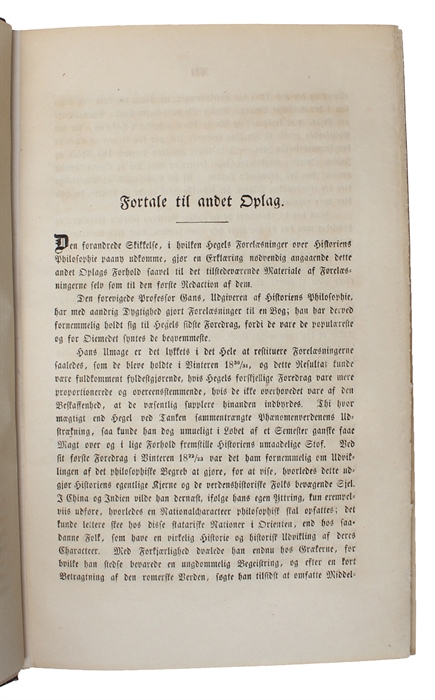 Forelæsninger over Historiens Philosophie. Udgivne af Dr. Eduard Gans. Andet Oplag besørget af Dr. Karl Hegel. Oversatte af S. Kattrup.