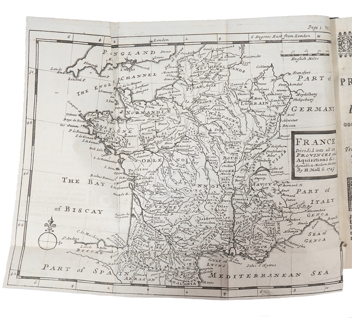 Modern History: or, the Present State of all Nations. Describing their respective Situations, Persons, Habits, Buildings (...) Vol. 11. France.