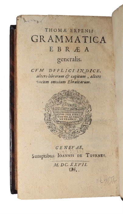 Grammatica Ebraea generalis (+) Grammaticae Chaldaicae et Syriacae, Libri Tres.