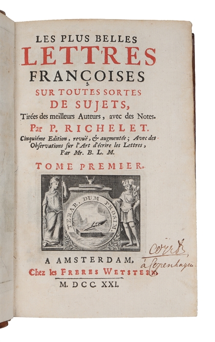 Les plus belles lettres françoises sur toutes sortes de sujets, tirées des meilleurs auteurs, avec des notes. Cinquieme edition. 2 parts.