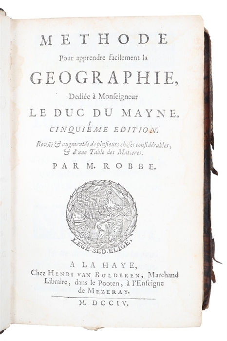 Methode pour apprendre facilement la geographie contenant un abrégé de la sphère, la division de la terre (...) et un traité de la navigation. Cinquième edition revue & augmentée de plusieurs choses considérables. 2 vols.