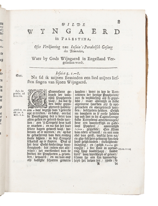 Drie parabolen ofte Gelykenissen der Heylige Schrift. I. Van den wyngaert over Jesaia V: 1.... 7. II Van den schult-heer over Luc. VII: 40.... 50. III. Van den Samaritaen over Luc. X: 30.... 37 (+) Spiegel der Barmhertighey (+) Den Goeden Samaritaen.