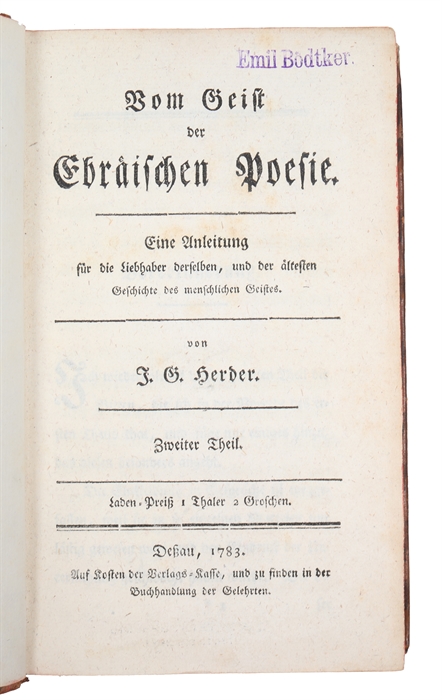 Vom Geist der Ebräischen Poesie. Eine Anleitung für die Liebhaber derselben und der ältesten Geschichte des menschlichen Geistes. 2 vols. 