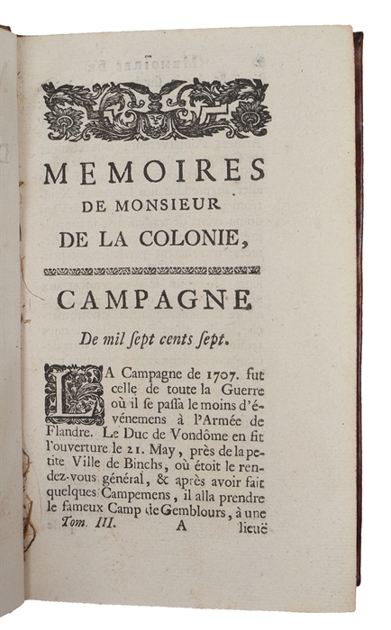 Memoires de monsieur de La Colonie, maréchal de camp des armées de l'Électeur de Bavière contenant les évenemens de la guerre (...). 3 vols. 