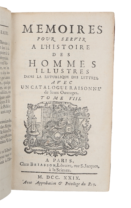 Memoires pour servir a l'histoire des hommes illustres dans la republique des lettres avec un catalogue raisonné de leurs ouvrages. Vol. 1-37, 39-41.