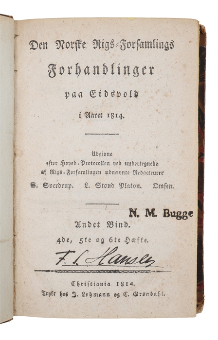 Den Norske Rigs=Forsamlings Forhandlinger paa Eidsvold i Aaret 1814. Udgivne efter Hoved=Protocollen ved undertegnede af Rigs=Forsamlingen udnævnte Redacteurer G. Sverdrup, L. Stoud Platou, Omsen. 1.-6. Hæfte (All published)